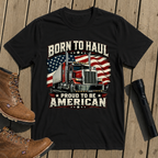 Born To Haul T-Shirt