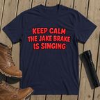 Jake Brake Singing T-Shirt