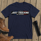 Just Trucking T-Shirt