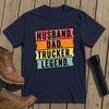 Dad Trucker Legend T-Shirt