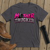 Mother Trucker T-Shirt