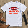 Truck Talk Warning T-Shirt