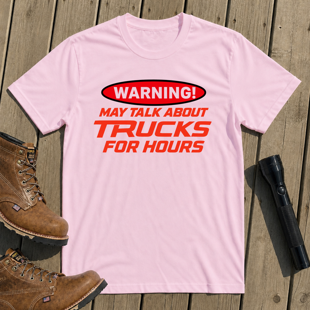 Truck Talk Warning T-Shirt
