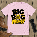 Big Rig Energy T-Shirt