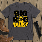 Big Rig Energy T-Shirt
