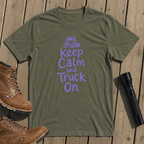 Keep Calm Trucker T-Shirt
