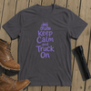 Keep Calm Trucker T-Shirt