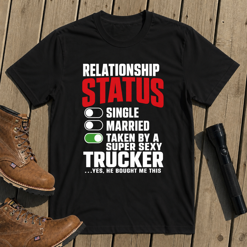 Trucker Wife Status T-Shirt