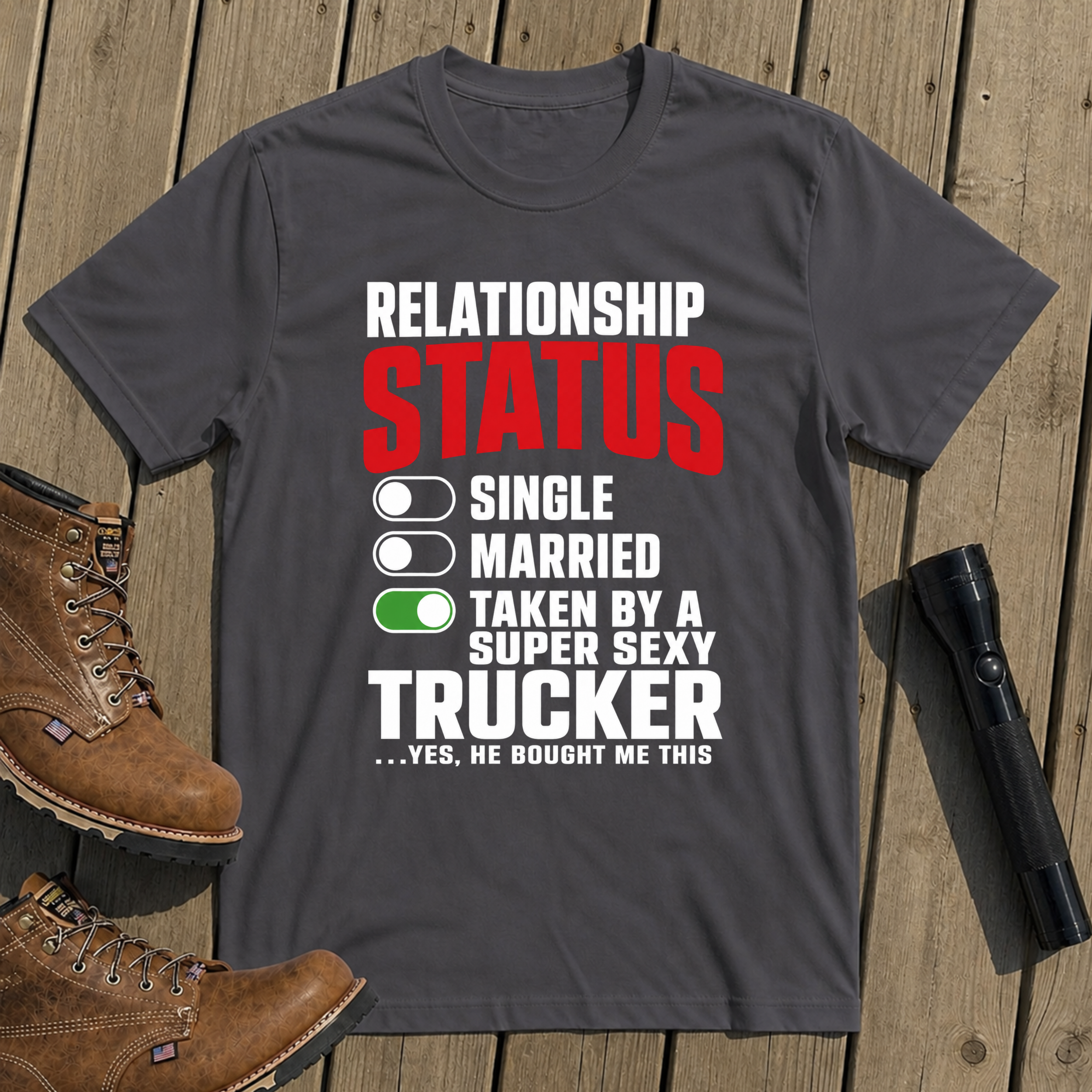 Trucker Wife Status T-Shirt