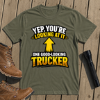 Good Looking Trucker T-Shirt