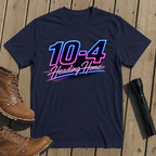10-4 Heading Home T-Shirt