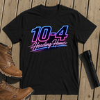 10-4 Heading Home T-Shirt